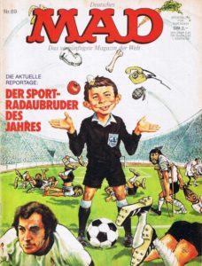 Deutsches MAD Nummer 89 (September 1976) mit Franz Beckenbauer und der Fussball Europameisterschaft 1976