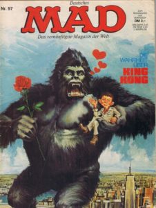 Deutsches MAD Nummer 97 (Mai 1977) und die Wahrheit über King Kong