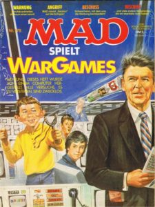 Deutsches MAD Nummer 178 (Februar 1984) spielt Wargames mit Ronald Reagan