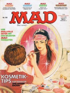 Deutsches MAD Nummer 181 (Mai 1984) mit Kosmetik Tips von Boy George und der Filmparodie Flashdance