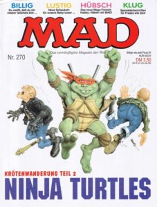 Deutsches MAD Nummer 270 (Oktober 1991) mit den Ninja Turtles 2 gegen Nazis und Skinheads