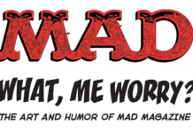 Offizielles Logo der Ausstellung „What, Me Worry? The Art and Humor of MAD Magazine“ mit dem klassischen roten MAD-Schriftzug.
