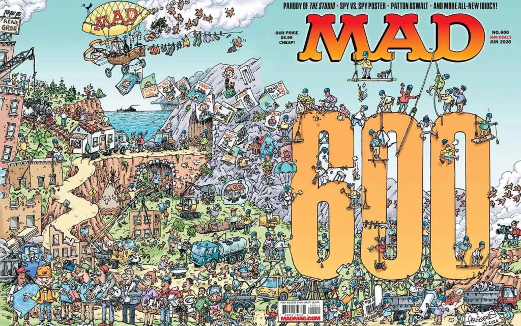 Das vollständige Wraparound-Cover des MAD Magazins Nummer 600, gezeichnet von Sergio Aragonés, mit einer riesigen gelben Zahl 600 in einer Wimmelbild-Landschaft.