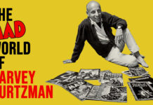 Das Leben des Meisters: Die Dokumentation „The Mad World Of Harvey Kurtzman“ kommt Harvey Kurtzman sitzt barfuß und lächelnd auf einem gelben Hintergrund. Vor ihm liegen diverse historische Heftausgaben von MAD, Help!, Two-Fisted Tales, Frontline Combat, Humbug und Trump. Filmposter für The Mad World Of Harvey Kurtzman.