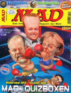Cover des MAD Magazins Nr. 154 (September 2013), das Stefan Raab als Ringrichter beim Boxkampf zwischen Angela Merkel und Peer Steinbrück zeigt.