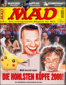 Cover des MAD Magazins Nr. 29 aus dem Februar 2001 mit dem abgetrennten Kopf von Stefan Raab auf dem Siegerpodest der "hohlsten Köpfe 2000".